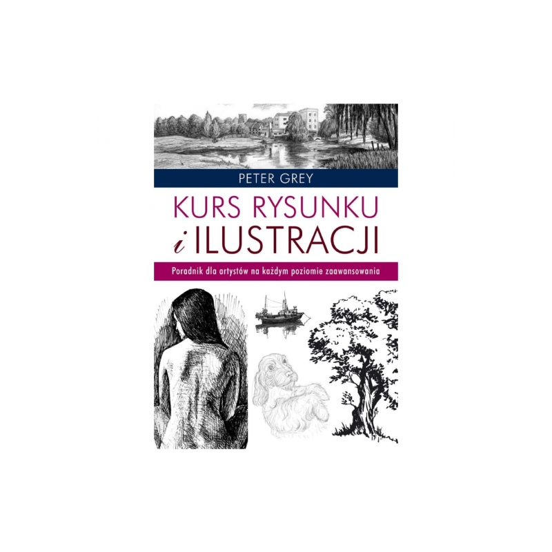 Kurs rysunku i ilustracji Peter Grey - sklep plastyczny - szał dla pla