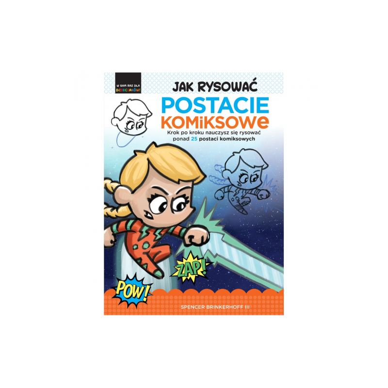 How To Draw Comic Characters - Spencer Brinkerhoff III