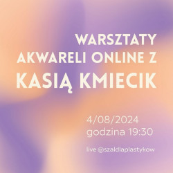 Materiały Na Warsztaty Akwareli Online z Kasią Kmiecik 4/08/2024
