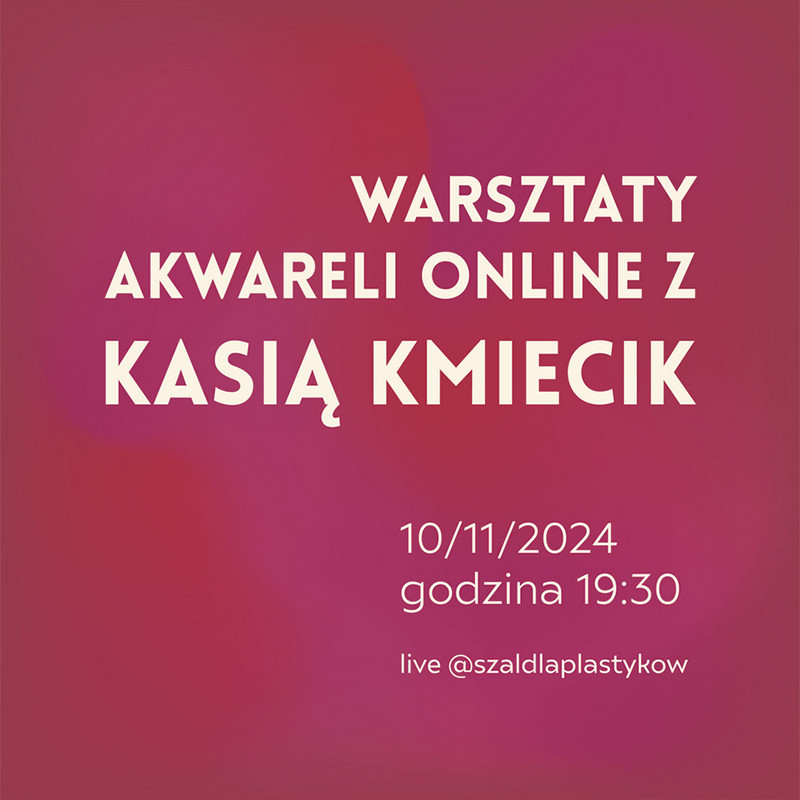 Materiały Na Warsztaty Akwareli Online z Kasią Kmiecik 10/11/2024