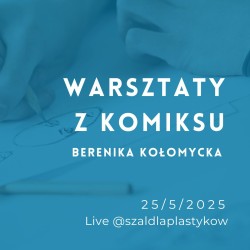 Materiały Na Warsztaty Komiksu z Bereniką Kołomycką 25.05.2025
